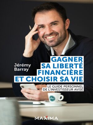 cover image of Gagner sa liberté financière et choisir sa vie